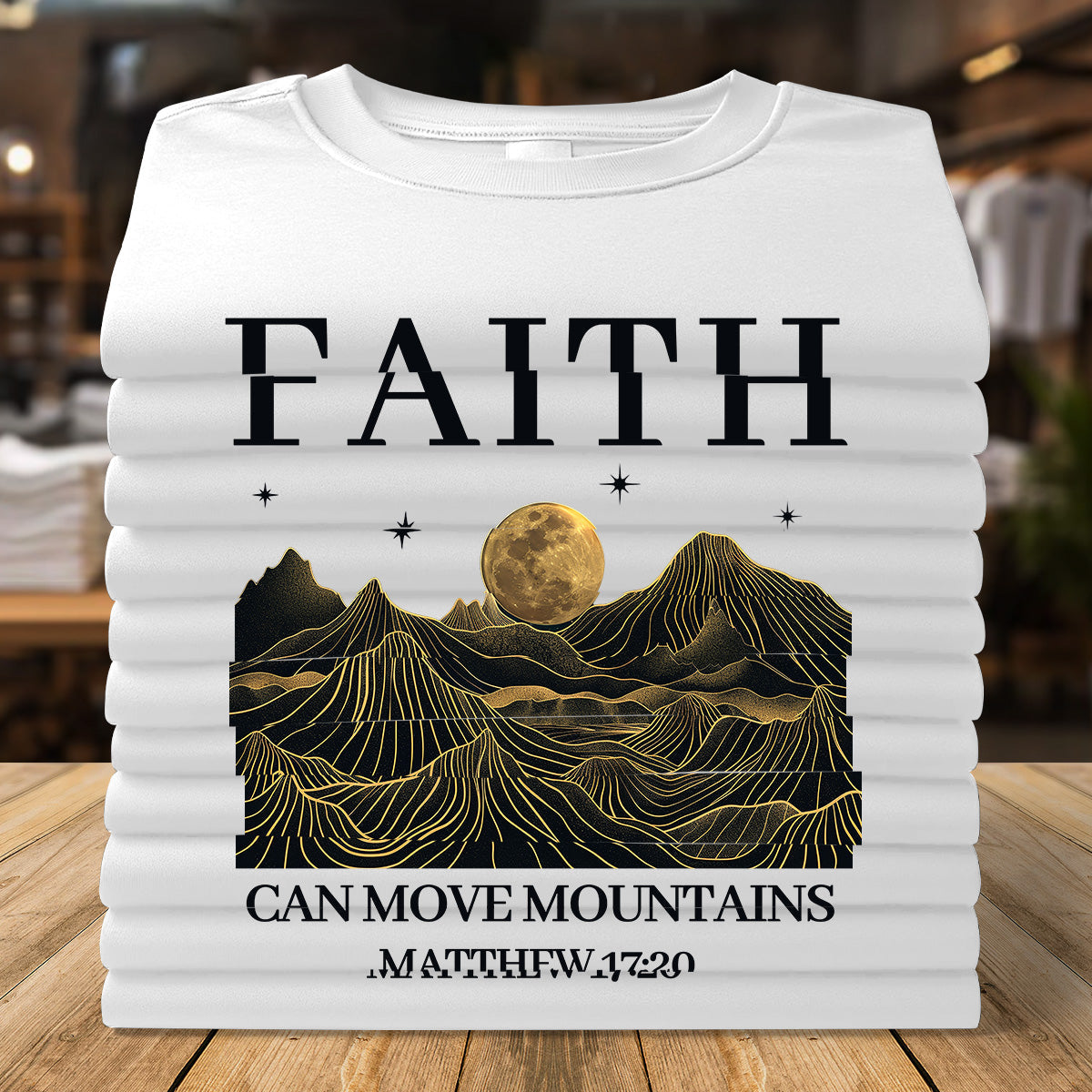 Faith Can Move Mountains - 2D Unisex T-shirt GMJSTS200084
