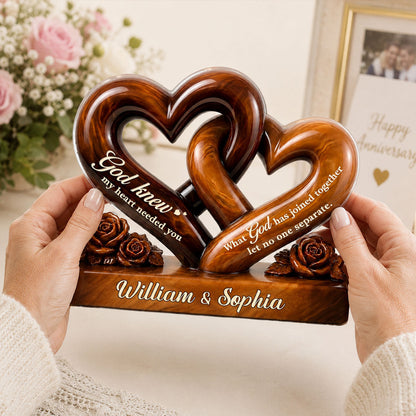 God Knew My Heart Needed You - Personalized Acrylic Plaque GAPJS10002