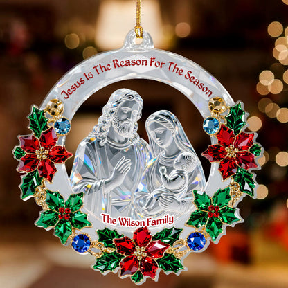 Jesus Is The Reason For The Season - Personalized Acrylic Ornament GOJS10050
