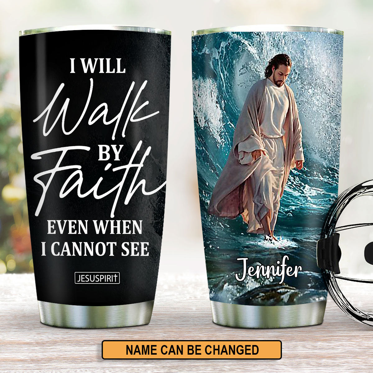 Walk by Faith - Personalized Stainless Steel Tumbler