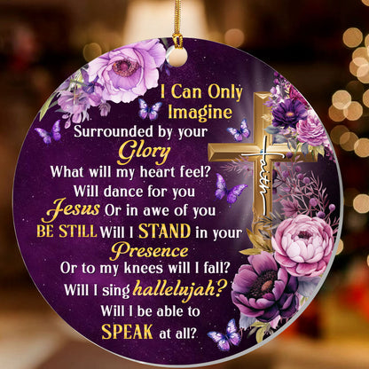 Inspirational Faith Decor - Acrylic Ornament GOJS10072