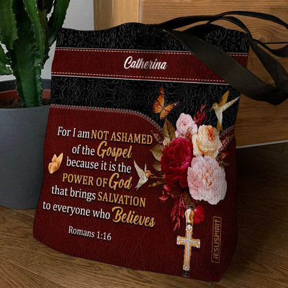 Not Ashamed Of The Gospel - Personalized Tote Bag GTTJS10148