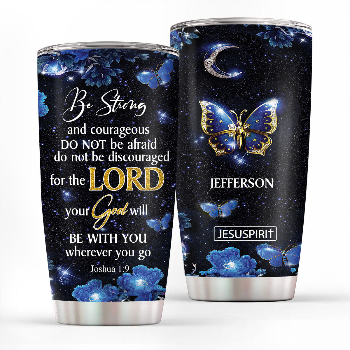Do Not Be Afraid - Personalized Stainless Steel Tumbler