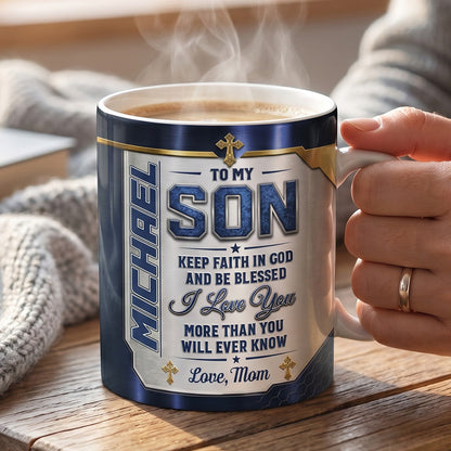 Blessing To My Son - Personalized Ceramic Coffee Mug