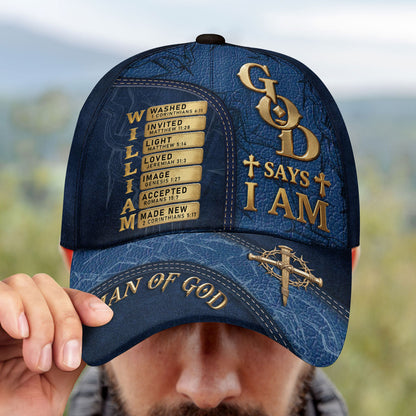 God Says I Am - Personalized Classic Cap - Gift for Men