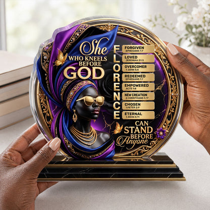 She Who Kneels Before God - Personalized Acrylic Plaque GAPJS10019