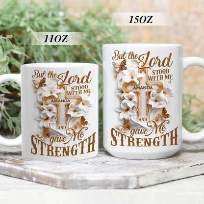 Lord Stood With Me - Personalized Ceramic Coffee Mug