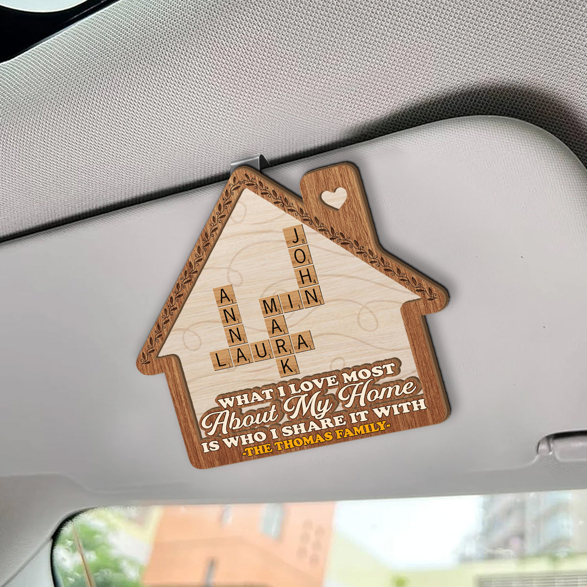 What I Love Most About My Home - Personalized Car Visor Clip