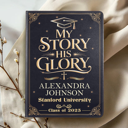 My Story His Glory - Personalized Leather Cover Notebook - Gift For Graduate GMJSNB200094