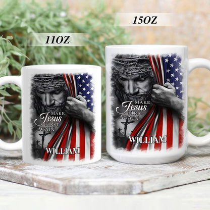 Make Jesus First Again - Personalized Ceramic Coffee Mug