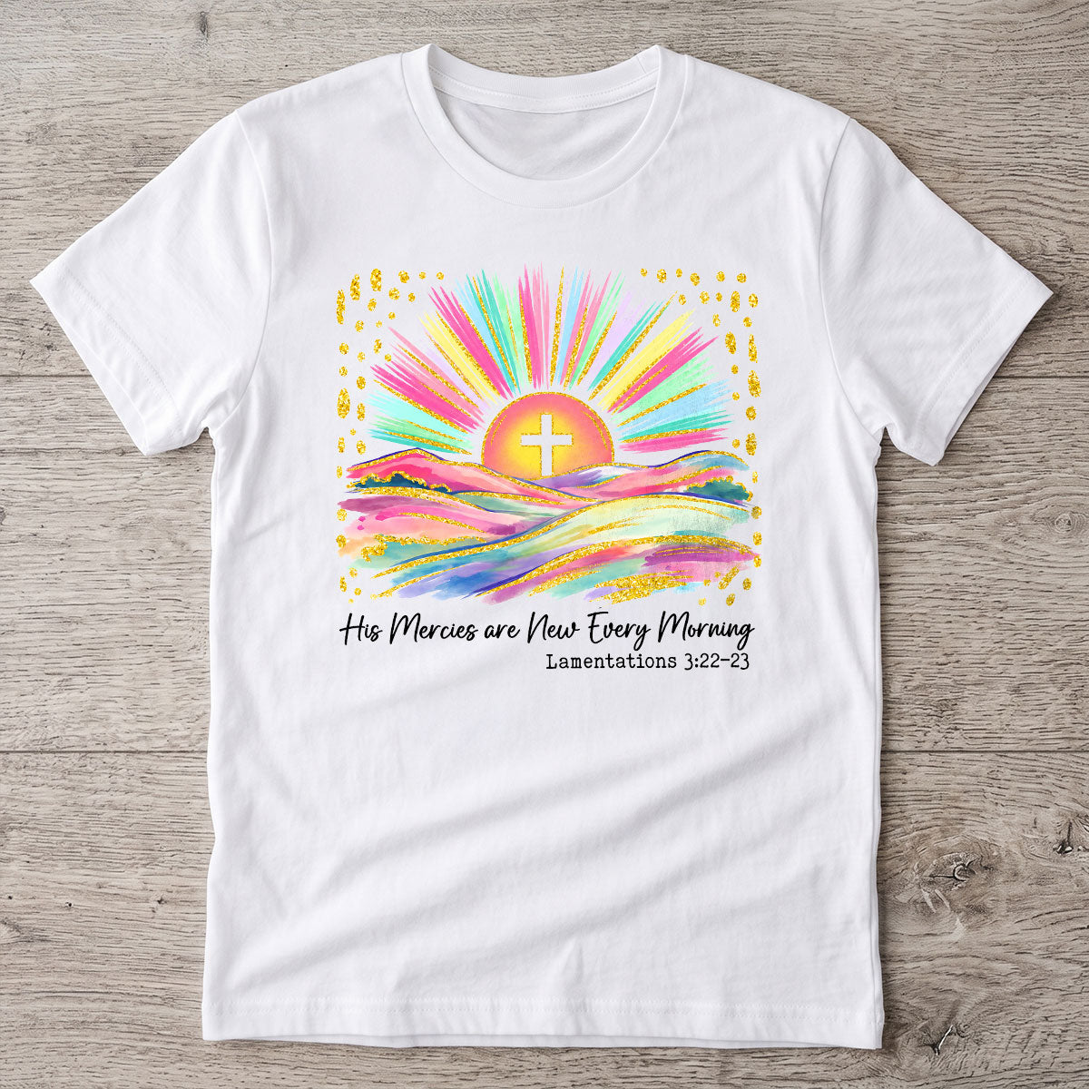 His Mercies Are New Every Morning - 2D Unisex T-shirt GMJSTS200001