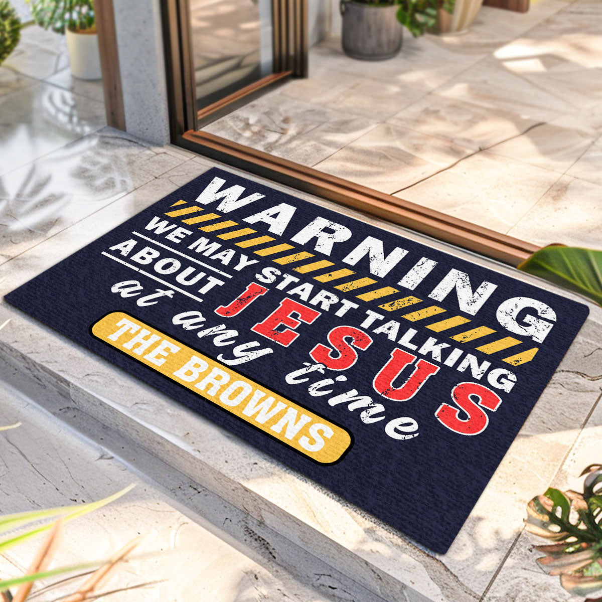 Warning We May Talk About Jesus - Personalized Doormat GDMJS10095