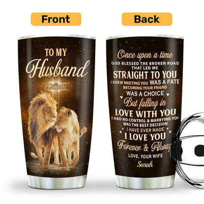 God Blessed The Broken Road - Personalized Stainless Steel Tumbler