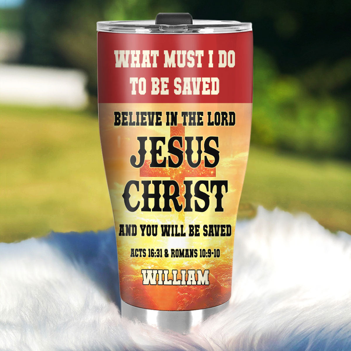 What Must I Do To Be Saved - Christian Faith Tumbler