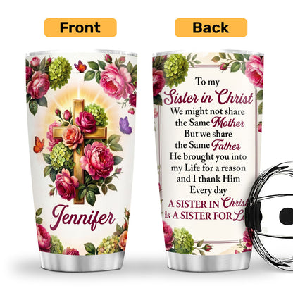 Sister in Christ - Personalized Stainless Steel Tumbler