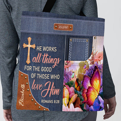 He Works All Things For The Good - Personalized Tote Bag - Christian Inspirational GTTJS10124