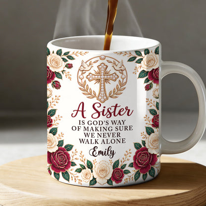 A Sister Is God's Way - Personalized Ceramic Coffee Mug