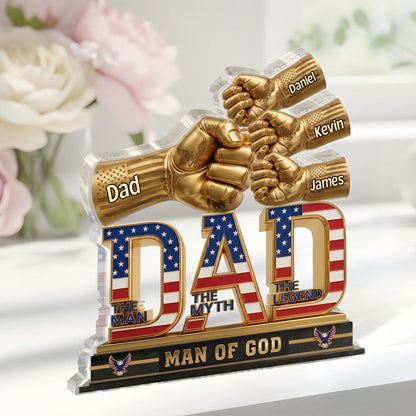 Dad The Man The Myth The Legend - Custom Shaped Acrylic Plaque GAPJS10048