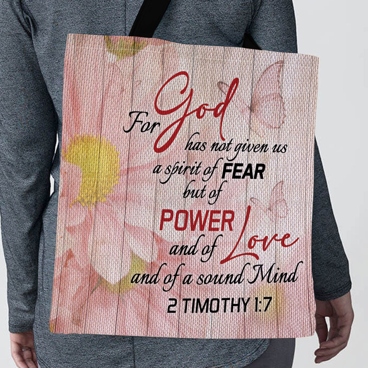 For God Has Given Us Power And Love - Christian Tote Bag GTTJS10335