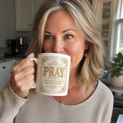 Pray Colossians 4:2 - Personalized Ceramic Coffee Mug