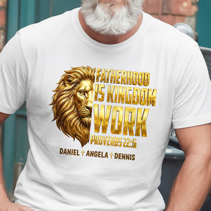 Fatherhood Is Kingdom Work - Personalized 2D Unisex T-shirt GMJSTS200026