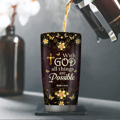 With God All Things Are Possible - Personalized Tumbler