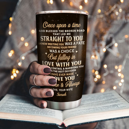 God Blessed The Broken Road - Personalized Stainless Steel Tumbler