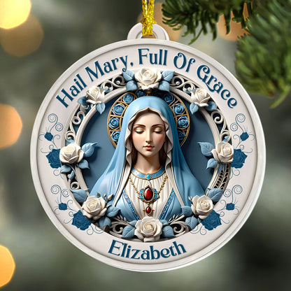 Hail Mary Full Of Grace - Personalized Acrylic Ornament GOJS10121