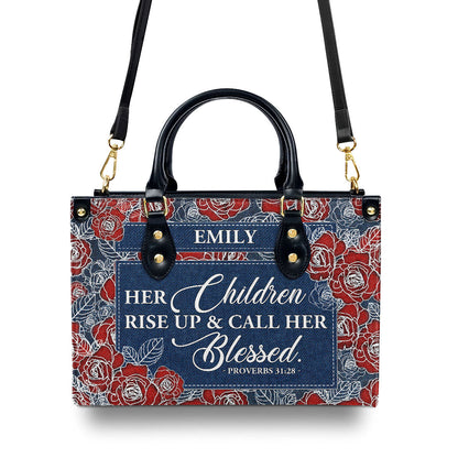 Her Children Rise Up & Call Her Blessed - Personalized Leather Handbag GMJSLB200012
