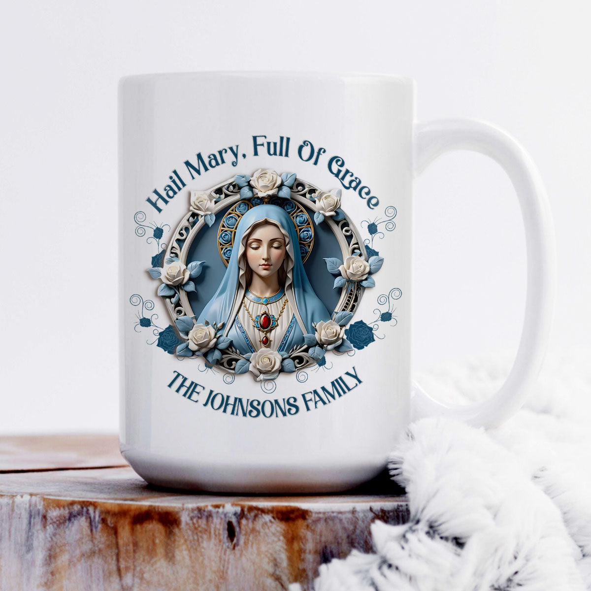 Hail Mary Full Of Grace - Personalized Ceramic Mug