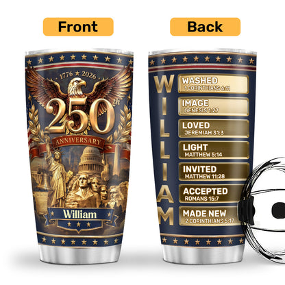 250 Years of Freedom - Personalized Stainless Steel Tumbler
