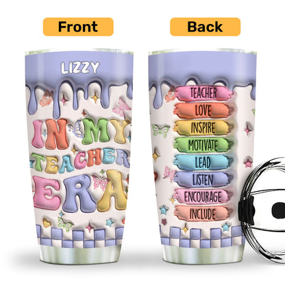 In My Teacher Era - Personalized Stainless Steel Tumbler