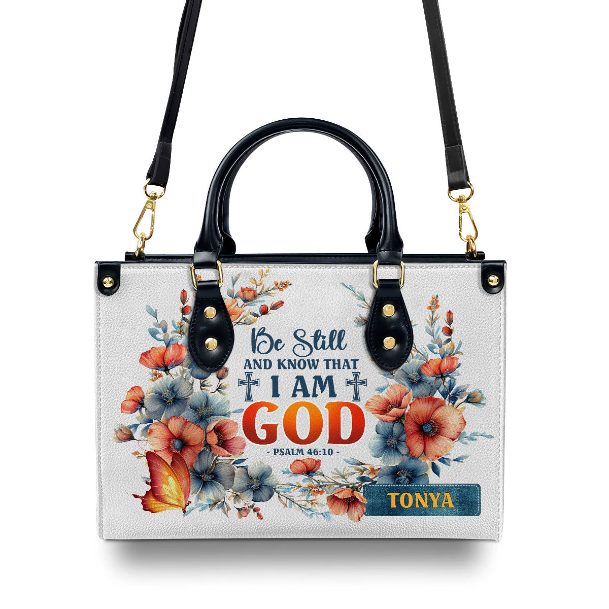 Gift For Women - Be Still And Know That I Am God - Personalized Leather Handbag Custom Name Inspirational Christian Faith GMJSLB200017