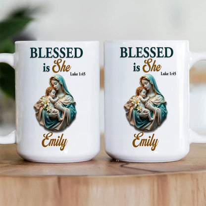 Blessed Is She - Custom Name Ceramic Mug - Gift For Her