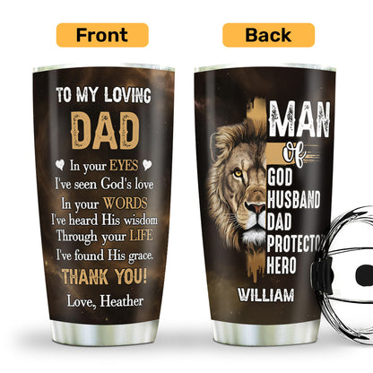 In Your Eyes, I've Seen God's Love - Personalized Stainless Steel Tumbler