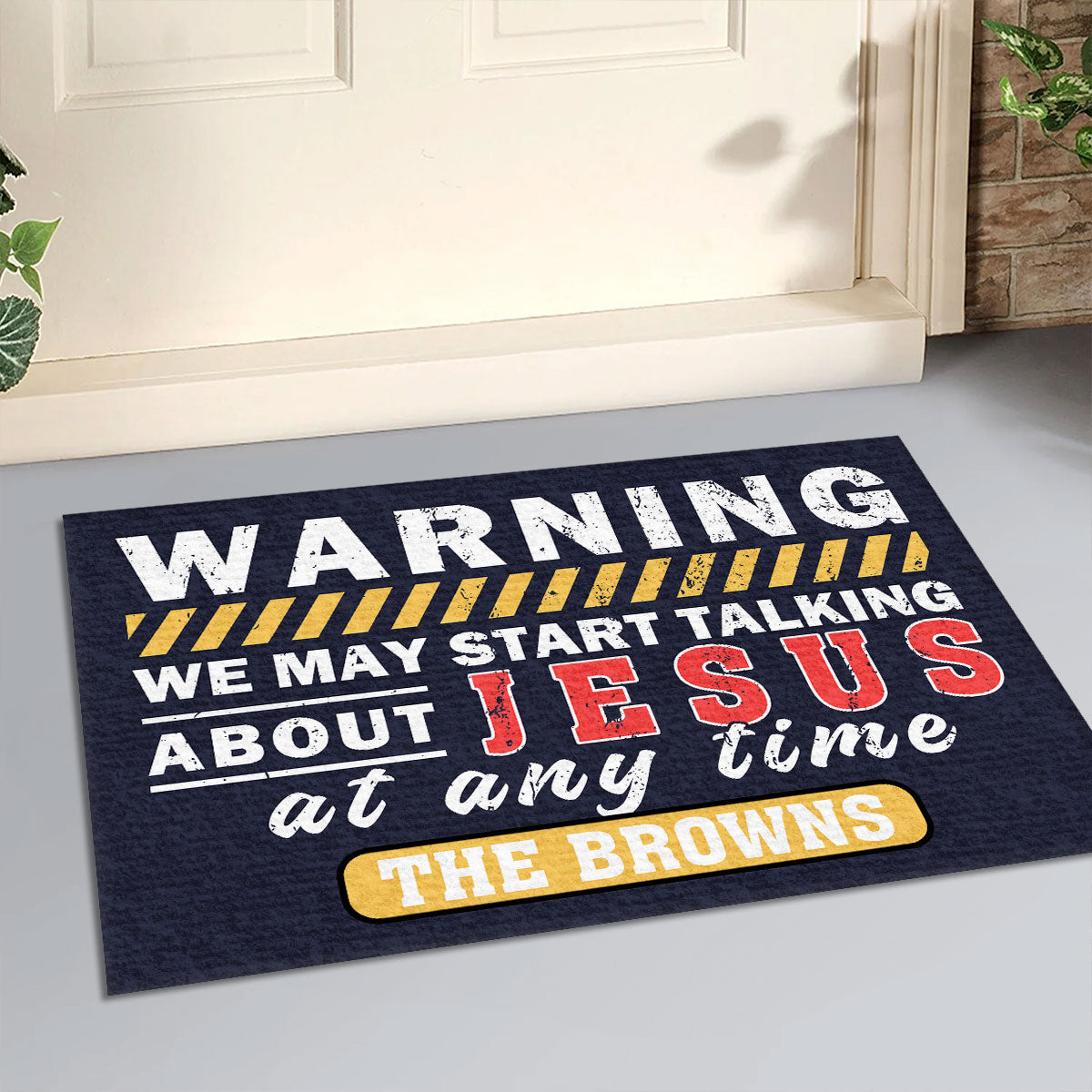 Warning We May Talk About Jesus - Personalized Doormat GDMJS10095