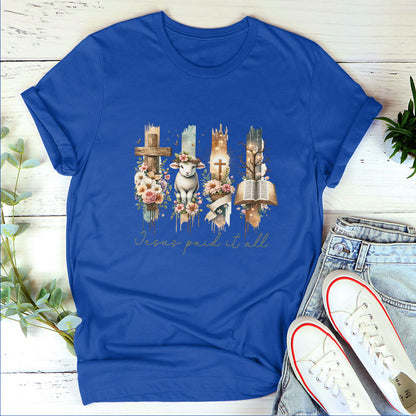 Jesus Paid It All - 2D Unisex T-shirt GMJSTS200091