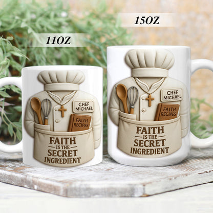 Faith Is The Secret Ingredient - Personalized Coffee Mug