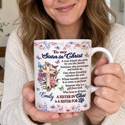 To My Sister In Christ - Personalized Ceramic Coffee Mug
