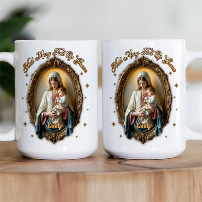 Hail Mary Full Of Grace - Personalized Ceramic Coffee Mug