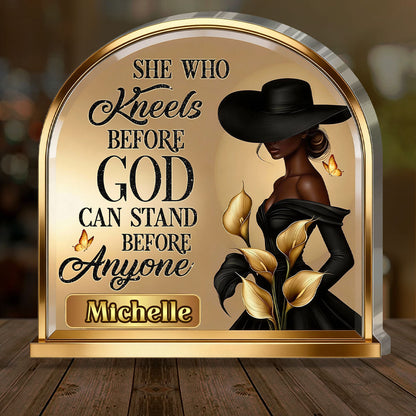 She Who Kneels Before God - Personalized Acrylic Plaque GAPJS10156