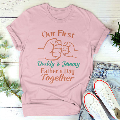 First Father's Day - Personalized Unisex T-Shirt GMJSTS200080