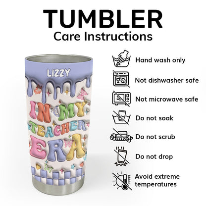In My Teacher Era - Personalized Stainless Steel Tumbler