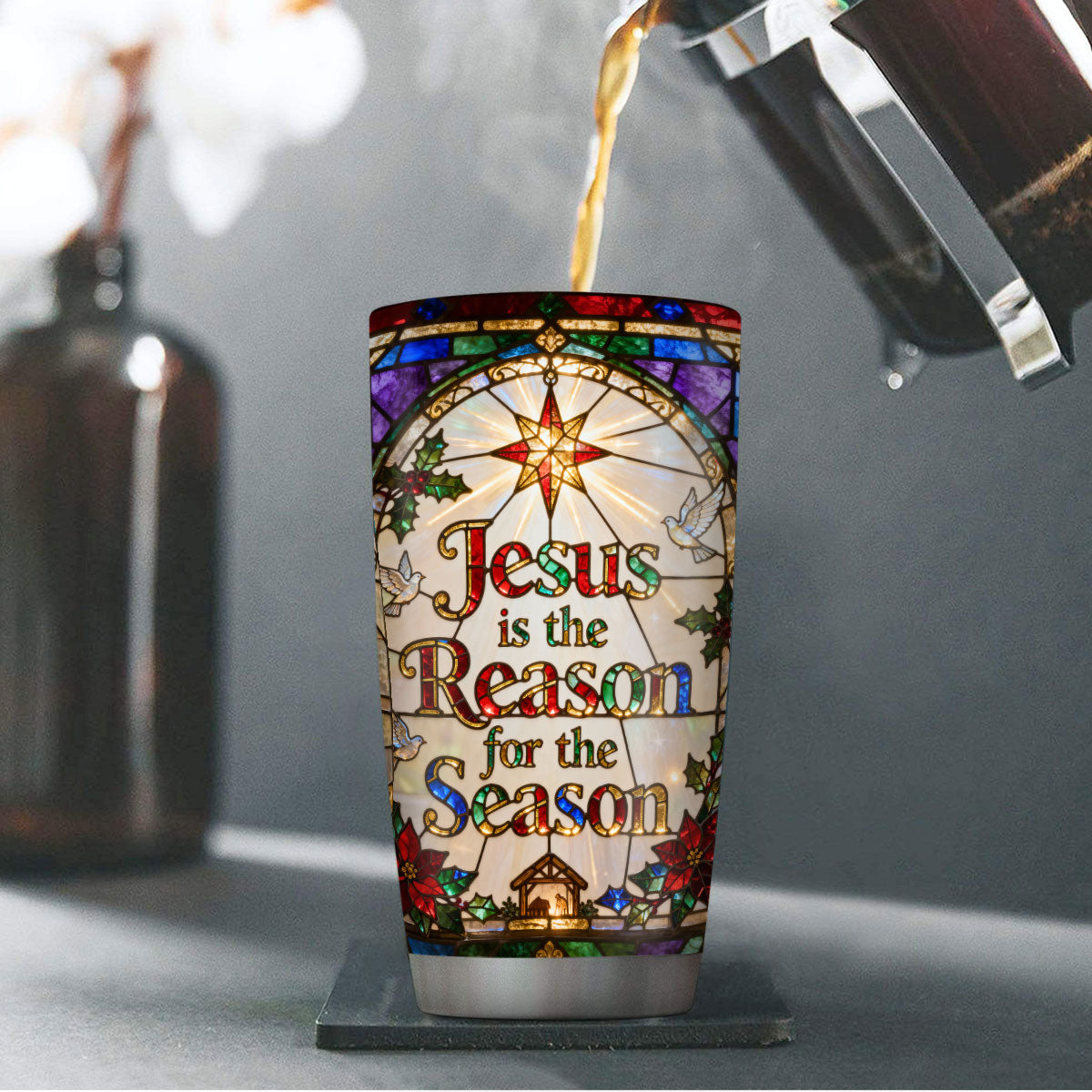 Jesus Is The Reason For The Season - Stainless Steel Tumbler