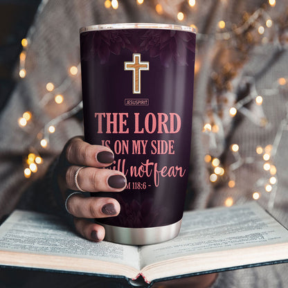 I Will Not Fear - Personalized Stainless Steel Tumbler
