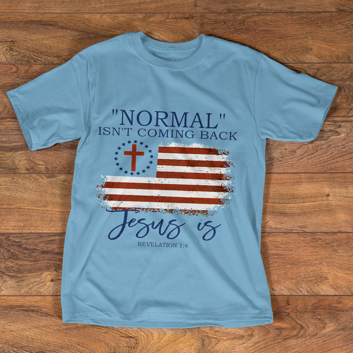 Normal Isn't Coming Back - 2D Unisex T-shirt GMJSTS200041