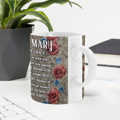 Hail Mary Full Of Grace - Personalized Ceramic Mug