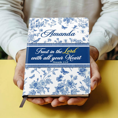 Trust In The Lord - Personalized Leather Cover Notebook GMJSNB200055