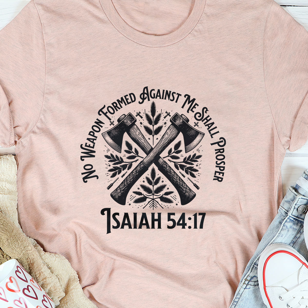 No Weapon Formed Against Me Shall Prosper - Unisex T-shirt GMJSTS200087
