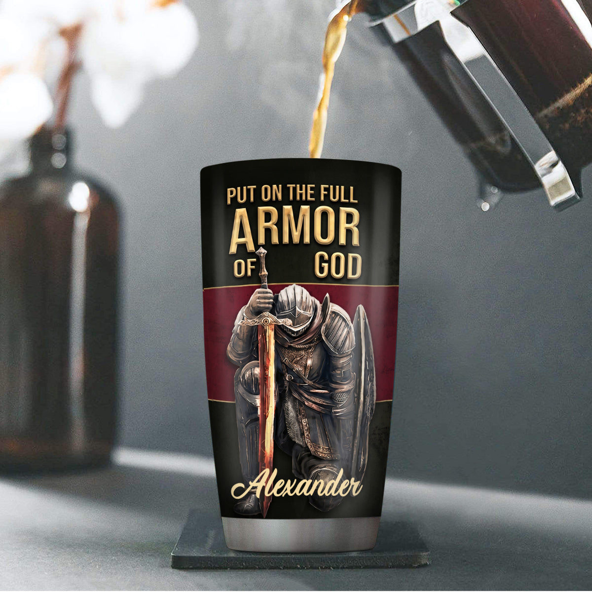 Put On The Full Armor Of God - Personalized Stainless Steel Tumbler
